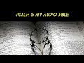 PSALM 5 NIV AUDIO BIBLE