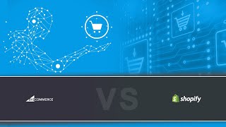 Bigcommerce Vs. Shopify | Comparison of Best eCommerce Platforms  | Pricing & Features