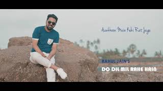 Do Dil Mil Rahe Hai | Reprise Version | Rahul Jain | Shahrukh Khan | Popular Tik Tok Song