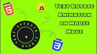 🔥Circle Text on Mouse-Move HTML , CSS & JavaScript