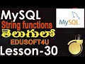 String functions in MySQL - Telugu-Lesson-30