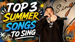 You must sing these Summer Songs
