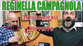 REGINELLA CAMPAGNOLA (Enzo Scacchia e Roppoppò il cantastorie) organetto, musica, folk abruzzese