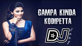 Gampa kinda Kodipetta Dj Song | Pokiri Raja Move Songs | 2020 Movie Songs | DJ Chandra From Nellore|