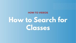 Registration | How to Search for Classes