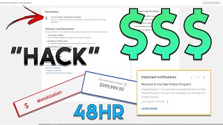 HOW TO GET MONETIZED ON YOUTUBE IN 48 HOURS! (Hack)
