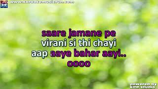 Aap Aaye Bahar Aayi Title Video Karaoke Lyrics