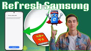 How To Refresh The Samsung Phone - Detailed Tutorial