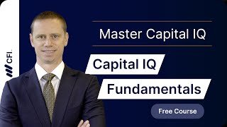 How to Use Capital IQ for Financial Research & Analysis Part 1 | CFI Course