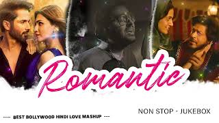 ROMANTIC HINDI LOVE MASHUP 2024 | Love Mashup 2024 | Jukebox | Best of Love Mashup