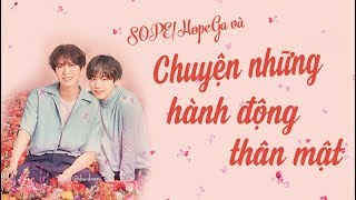 SOPE #19| Vẫn là cái chuyện thân mật =)))