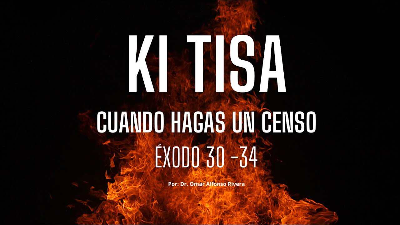 PARASHA #21 KI TISA "CUANDO HAGAS UN CENSO" ÉXODO 30-34 #raiceshebreas ...