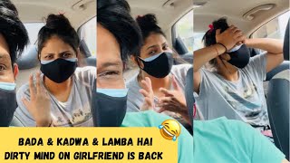 GIRLFRIEND HAS A SUPER DIRTY MIND IS BACK | BADA & LAMBA HAI  #Shorts