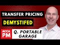 Transfer Pricing MADE EASY | ACCA PM / F5 | ACCA PM Question Portable Garage (PGC)