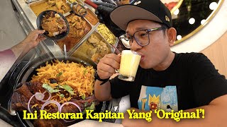 Jangan Salah Masuk! Ini Rupa Restoran Kapitan Yang Original Dari Penang!