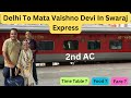 New Delhi To Mata Vaishno Devi Katra | Delhi To SVDK | 12471 Swaraj Express Train Journey