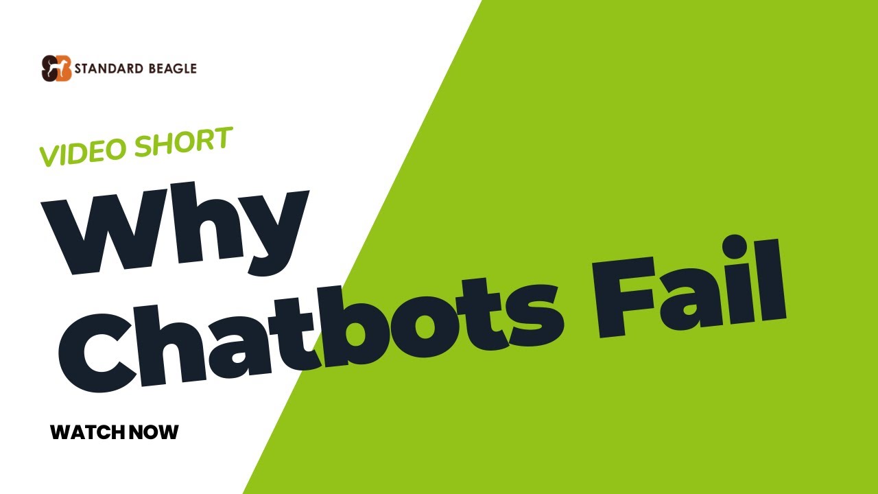 Why Chatbots Fail Youtube