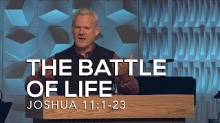 Joshua 11:1-23, The Battles Of Life