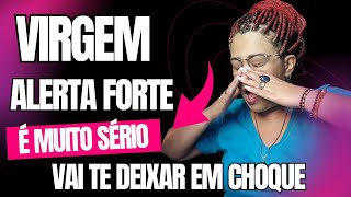 #VIRGEM♍SERÃO FATOS CHOCANTES QUE ABALARÁO SUA ESTRUTURA!