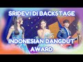 KESERUAN GR SRIDEVI DI ACARA INDONESIAN DANGDUT AWARD!!!