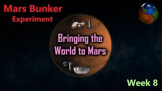 Mars Bunker: Bringing the World to Mars