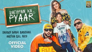 Bachpan Ka Pyaar (Official Video) Badshah, Sahdev Dirdo, Aastha Gill, Rico#BachpanKaPyaar #Badshah