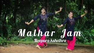 Malhar Jam - Dance cover by Noopura Kshethra