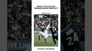 Glitch Transition Tutorial CapCut