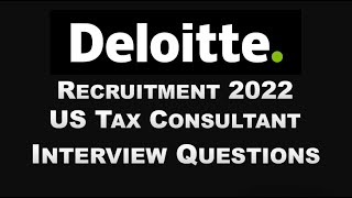 #Interview Questions - #Deloitte India #Recruitment #2022 - US #Tax #Consultant