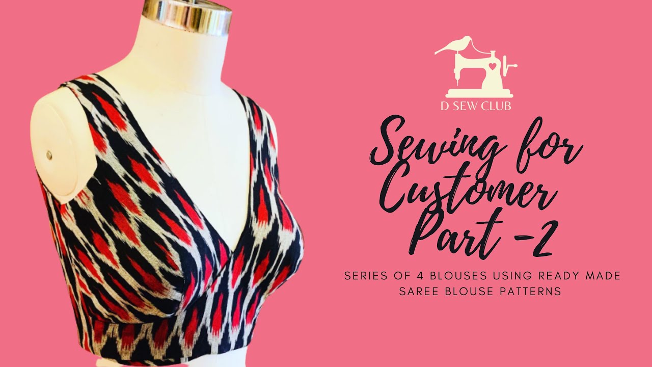 Sb20 Sewing Saree Blouse For Customer Part 2 Youtube