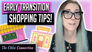 Early MTF Transition Shopping Struggles (& Suggestions to Make It Easier) | MTF Transgender