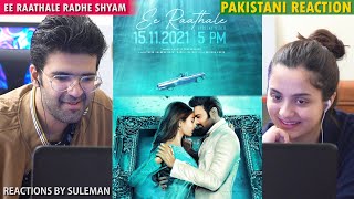 Pakistani Couple Reacts To Ee Raathale Song Teaser | Radhe Shyam | Prabhas | Pooja Hegde