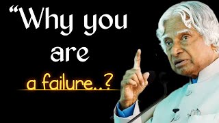 Apj Abdul Kalam motivational quotes || If you are a failure  || Motivational video