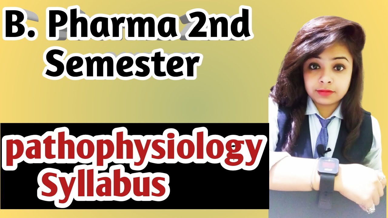 Pathophysiology | Pathophysiology Syllabus | B.pharma 2nd Semester ...