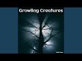 Growling Creatures