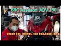 HONDA ADV 150, SRC ACCESSORIES TERBAIK,CRASH BAR,BRAKET,TOP,BOX ,MALAYSIA