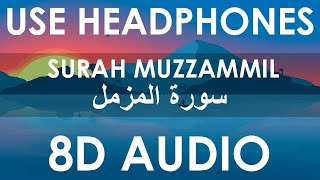 Fatih Seferagic - SURAH MUZZAMMIL (8D Audio)🎧 | Peaceful Quran Recitation