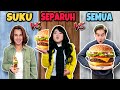 MAKAN MAKANAN SAIZ SUKU vs SEPARUH vs SEMUA