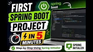 Create Your First Spring Boot Project in 5 Minutes | Step-by-Step Using Spring Initializr