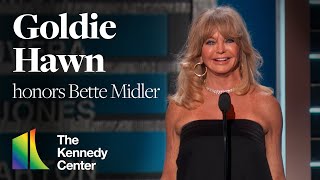 Goldie Hawn honors Bette Midler | 44th Kennedy Center Honors