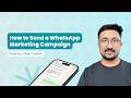How to Send a WhatsApp Marketing Campaign (Step-by-Step Tutorial) (M4L3)