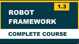 1.3 Robot framework (Selenium) | INSTALLATION