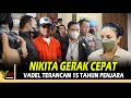 Tepat Hari Ini !! Nikita Mirzani Ibu Lolly Gerak Cepat, Vadel 15 Tahun Penjara