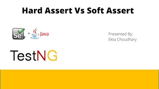 SoftAssertion in TestNG || HardAssert vs SoftAssert