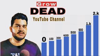 Dead channel ko grow kaise kare |How to grow dead channel on YouTube