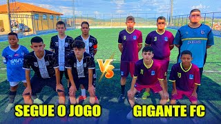 TIME SEGUE O JOGO vs TIME DO GIGANTE FC * A Rivalidade Voltou! *