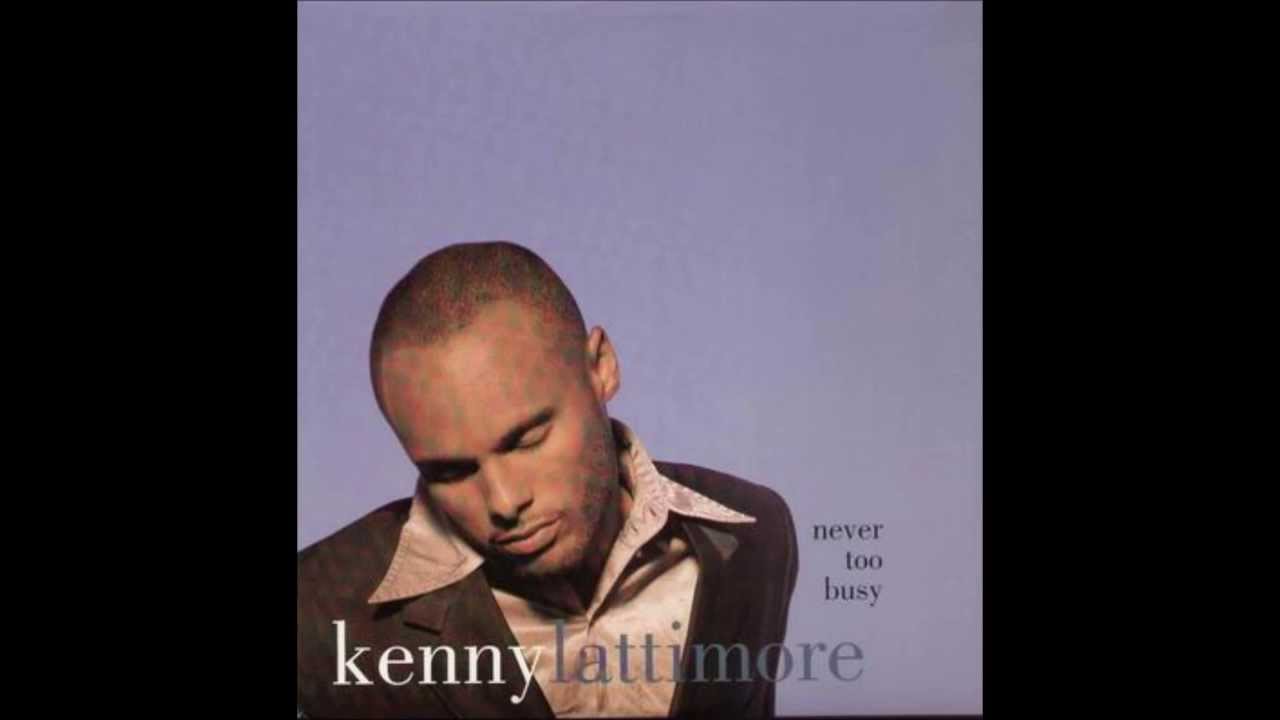 Kenny Lattimore Never Too Busy (Soopa Fly Remix) - YouTube