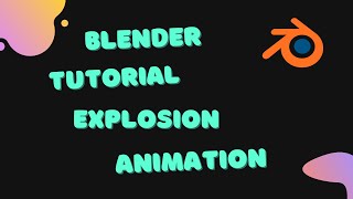 Blender Tutorial | Cube Explosion Animation