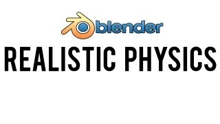 [HD] How to Create Realistic Physics Animations in Blender 2.6
