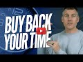 How To Buy Back Your Time & Increase Profit